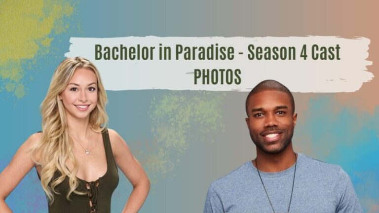 Bachelor in Paradise - Season 4 Cast PHOTOS