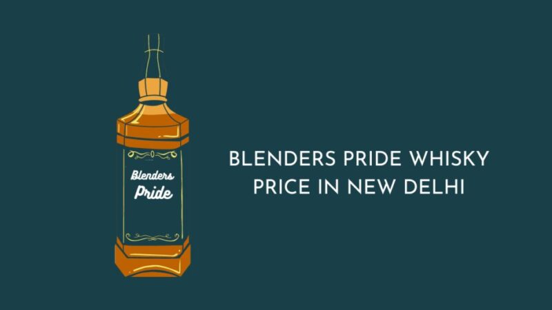 Blenders pride price in Delhi