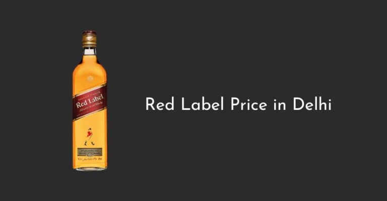 Red Label price in Delhi