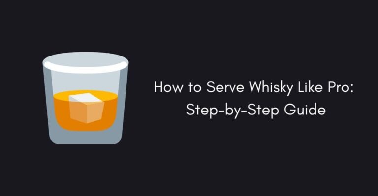 How to Serve Whisky