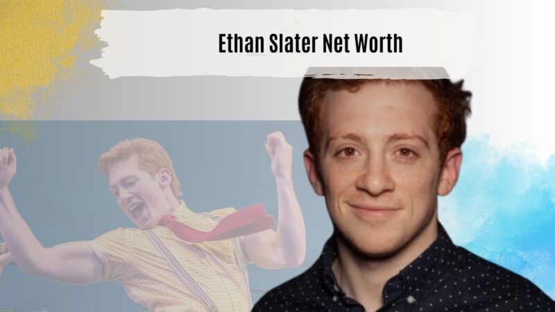 Ethan Slater